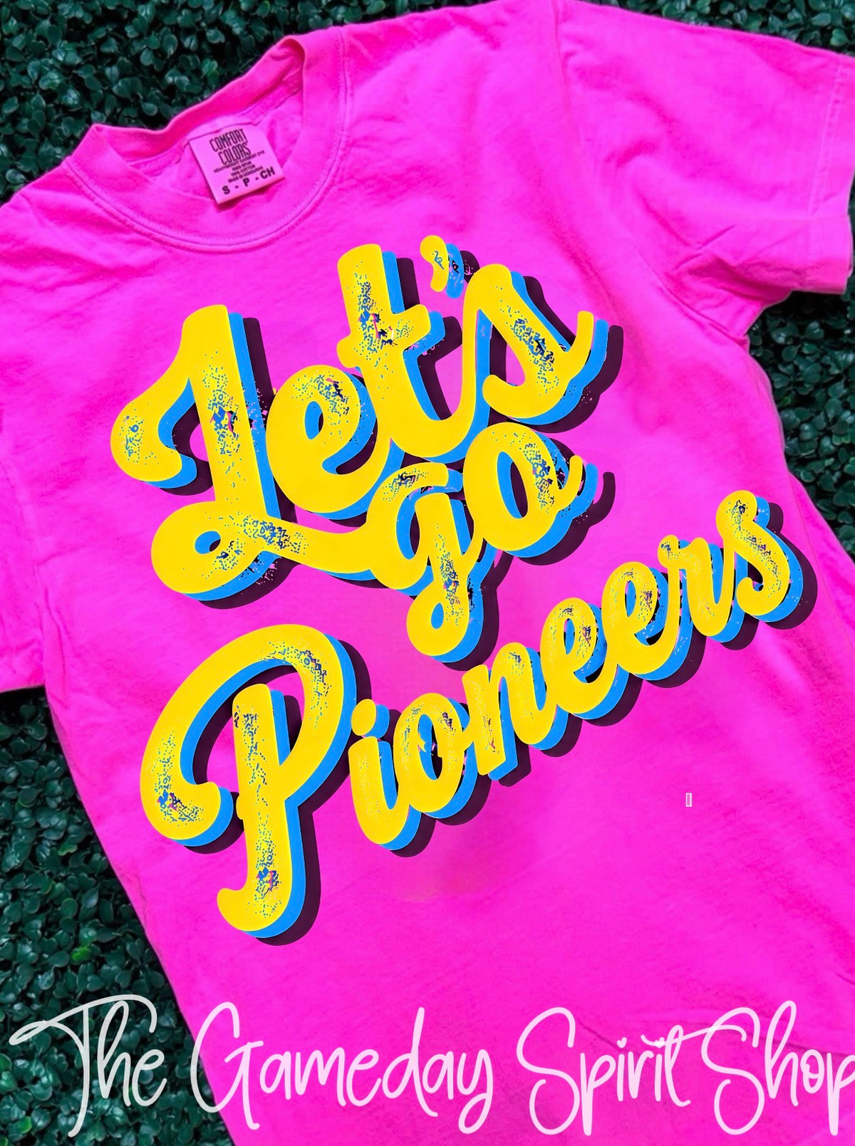Neon Pink Let’s Go Pioneers