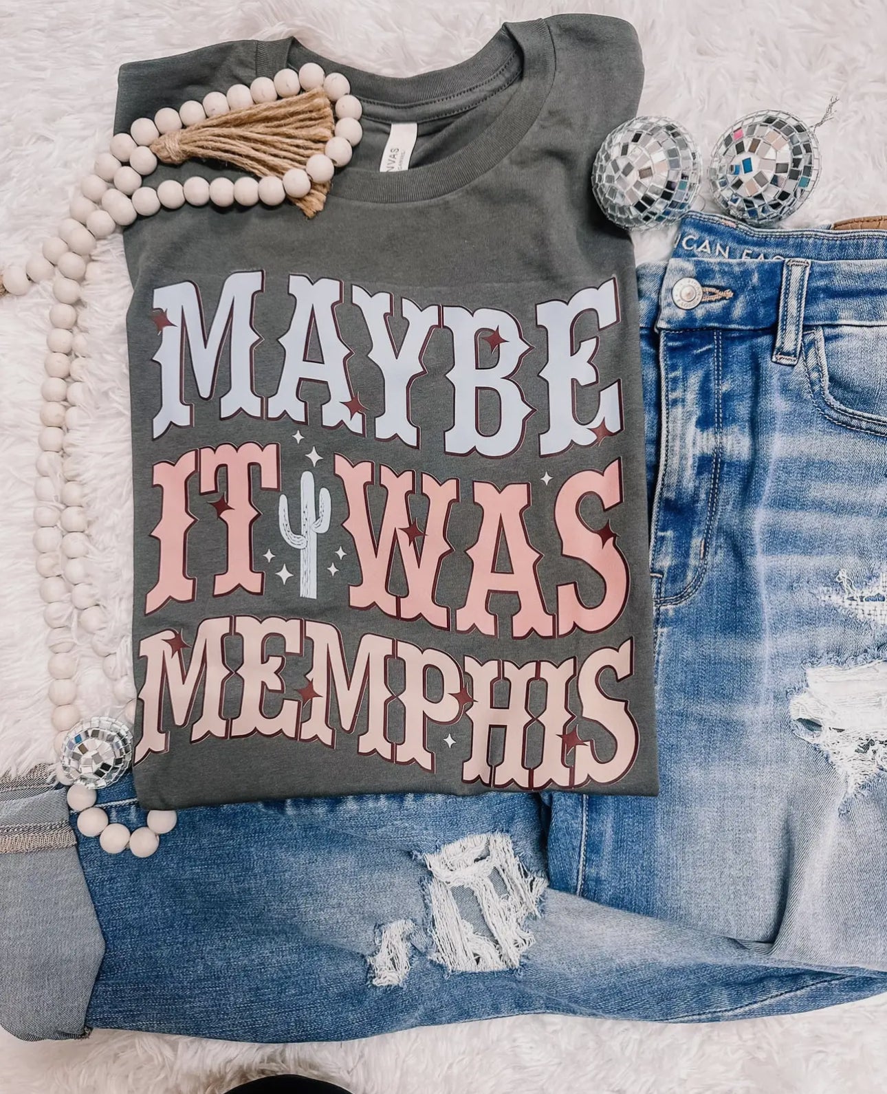 Maybe it was Memphis