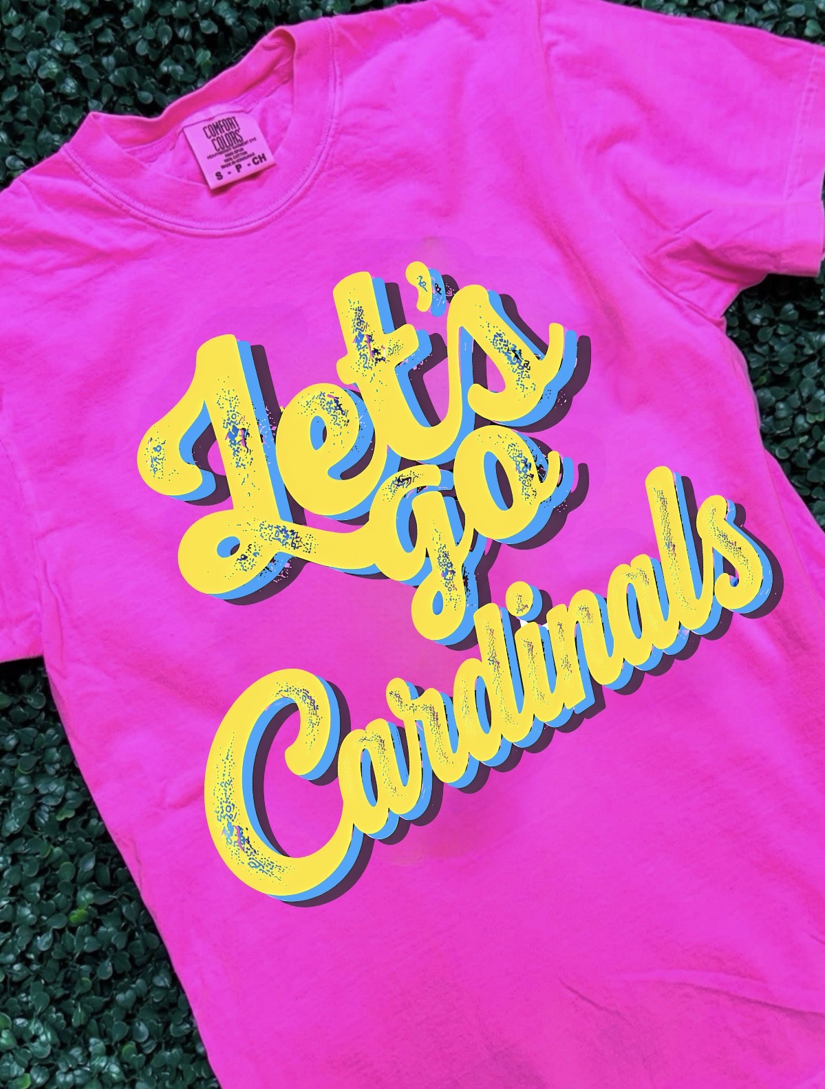 Neon Pink Let’s Go Cardinals