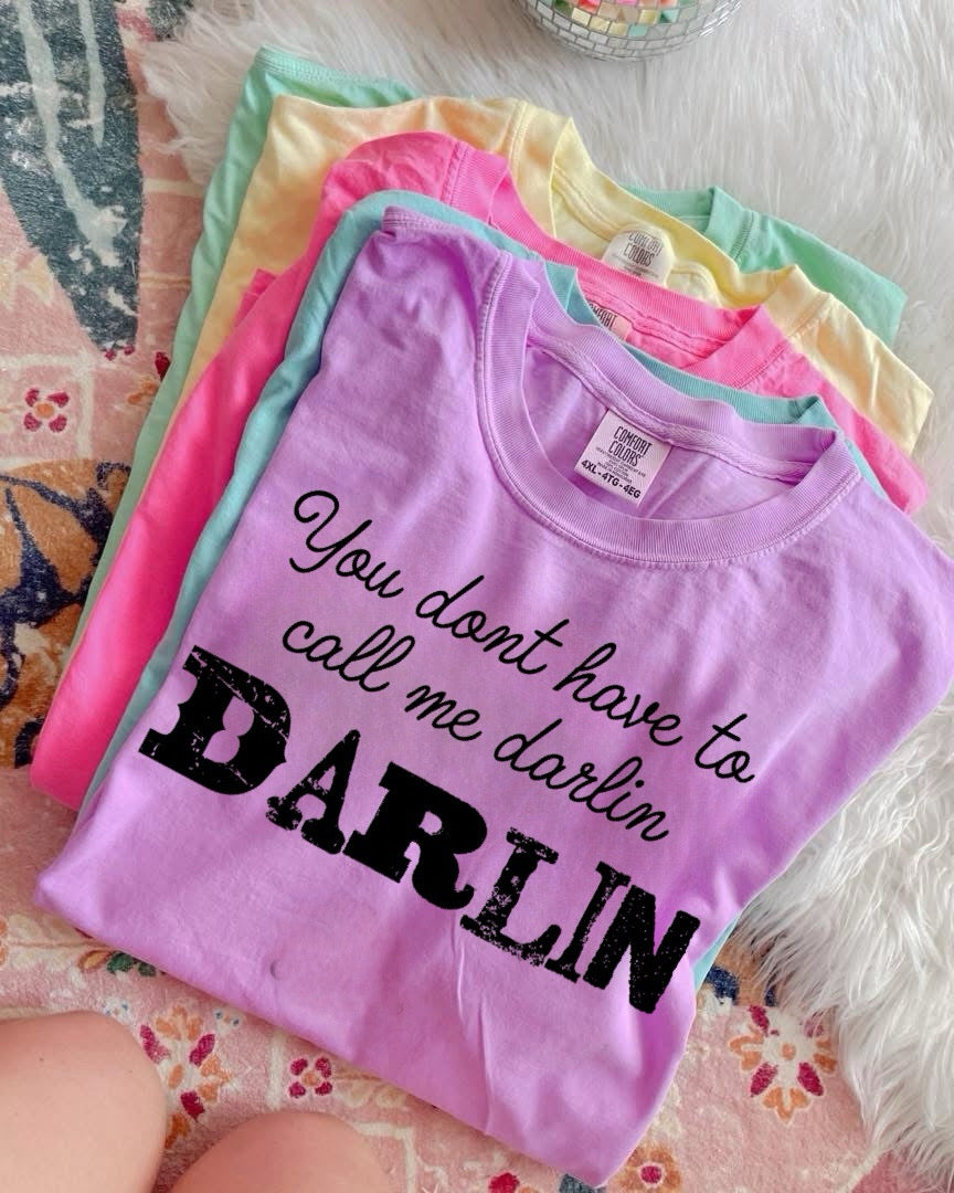You Don’t Have to Call me Darlin”